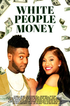 ‘~All White People Money Movie Posters,High res movie posters image for White People Money -2022年 电影海报 ~’ 的图片